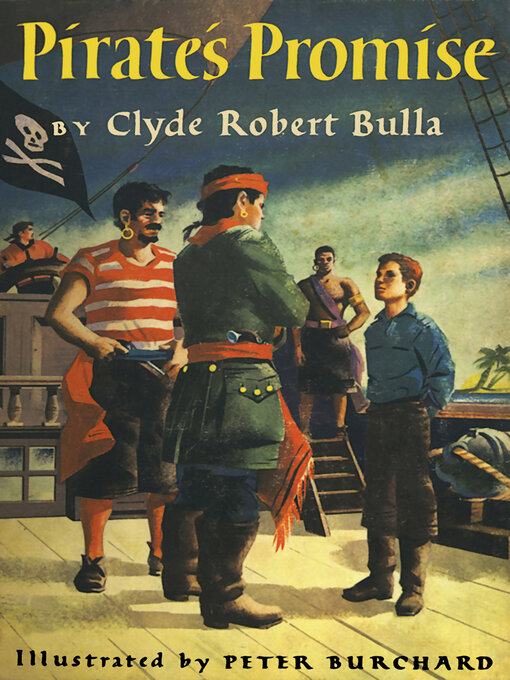Title details for Pirate's Promise by Clyde Robert Bulla - Available